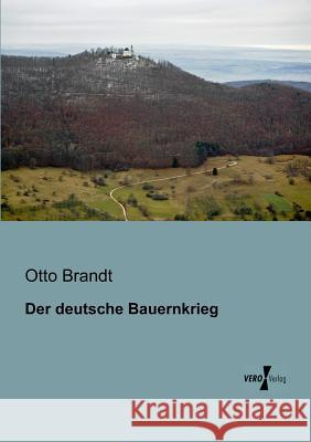 Der deutsche Bauernkrieg Otto Brandt 9783956101748 Vero Verlag