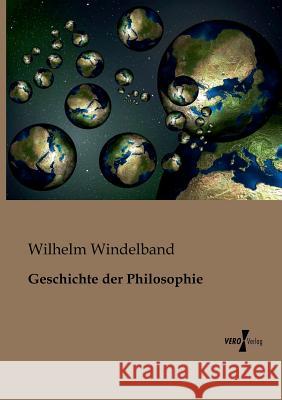 Geschichte der Philosophie Wilhelm Windelband 9783956101915 Vero Verlag