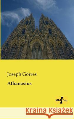 Athanasius Joseph Görres 9783956106200