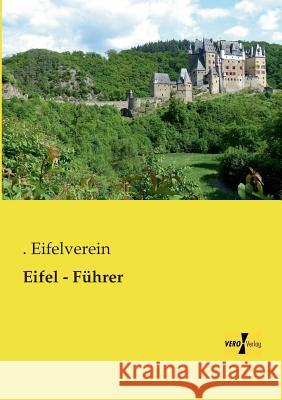 Eifel - Führer Eifelverein 9783956107078 Vero Verlag