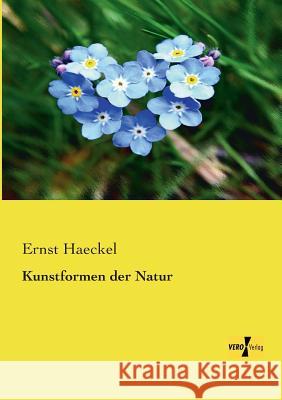 Kunstformen der Natur Ernst Haeckel 9783956107320 Vero Verlag