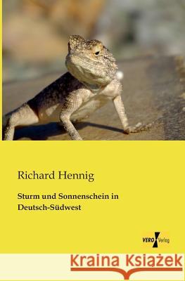 Sturm und Sonnenschein in Deutsch-Südwest Richard Hennig 9783956107450 Vero Verlag