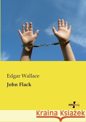 John Flack Edgar Wallace 9783956107474 Vero Verlag