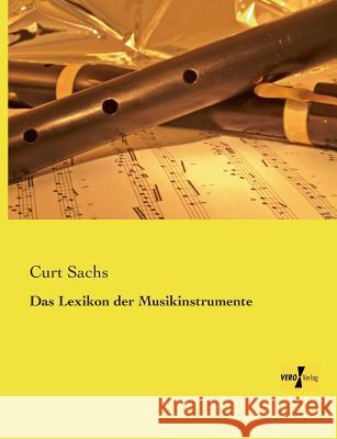 Das Lexikon der Musikinstrumente Curt Sachs 9783956107511 Vero Verlag