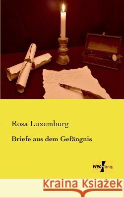 Briefe aus dem Gefängnis Rosa Luxemburg 9783956107610