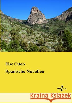 Spanische Novellen Else Otten 9783956109935 Vero Verlag