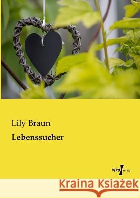 Lebenssucher Lily Braun 9783956109966 Vero Verlag