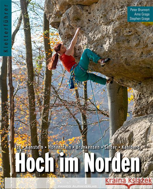 Kletterführer Hoch im Norden Brunnert, Peter, Grage, Arne, Grage, Stephen 9783956111396 Panico Alpinverlag