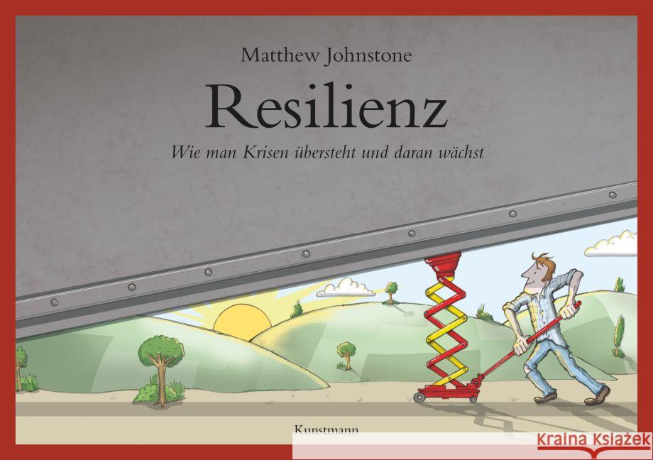 Resilienz : Wie man Krisen übersteht und daran wächst Johnstone, Matthew 9783956140662