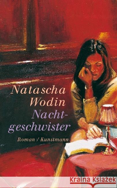 Nachtgeschwister : Roman Wodin, Natascha 9783956142239 Verlag Antje Kunstmann