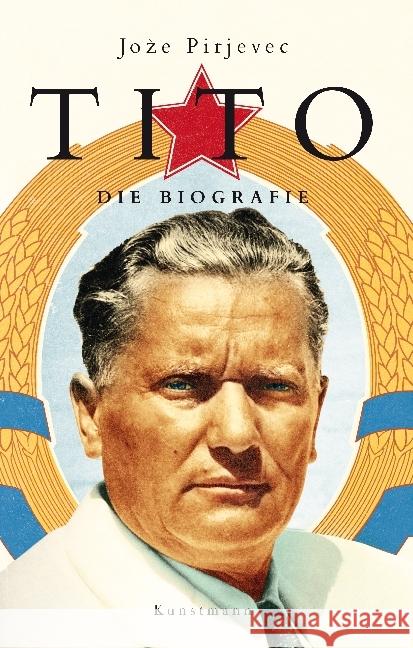 Tito : Die Biografie Pirjevec, Joze 9783956142420