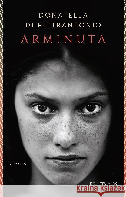 Arminuta : Roman Di Pietrantonio, Donatella 9783956142536 Verlag Antje Kunstmann