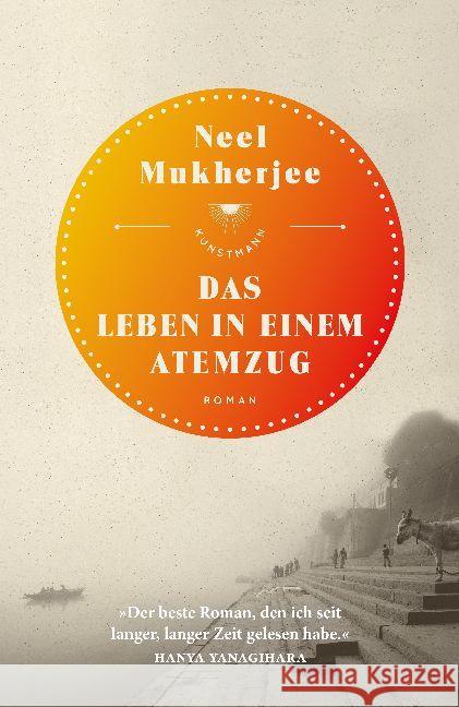 Das Leben in einem Atemzug : Roman Mukherjee, Neel 9783956142543