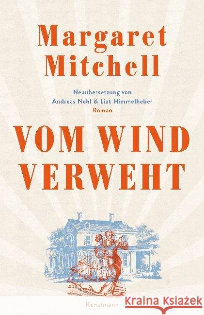 Vom Wind verweht : Roman Mitchell, Margaret 9783956143182 Verlag Antje Kunstmann