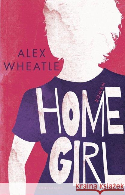 Home Girl Wheatle, Alex 9783956143557 Verlag Antje Kunstmann