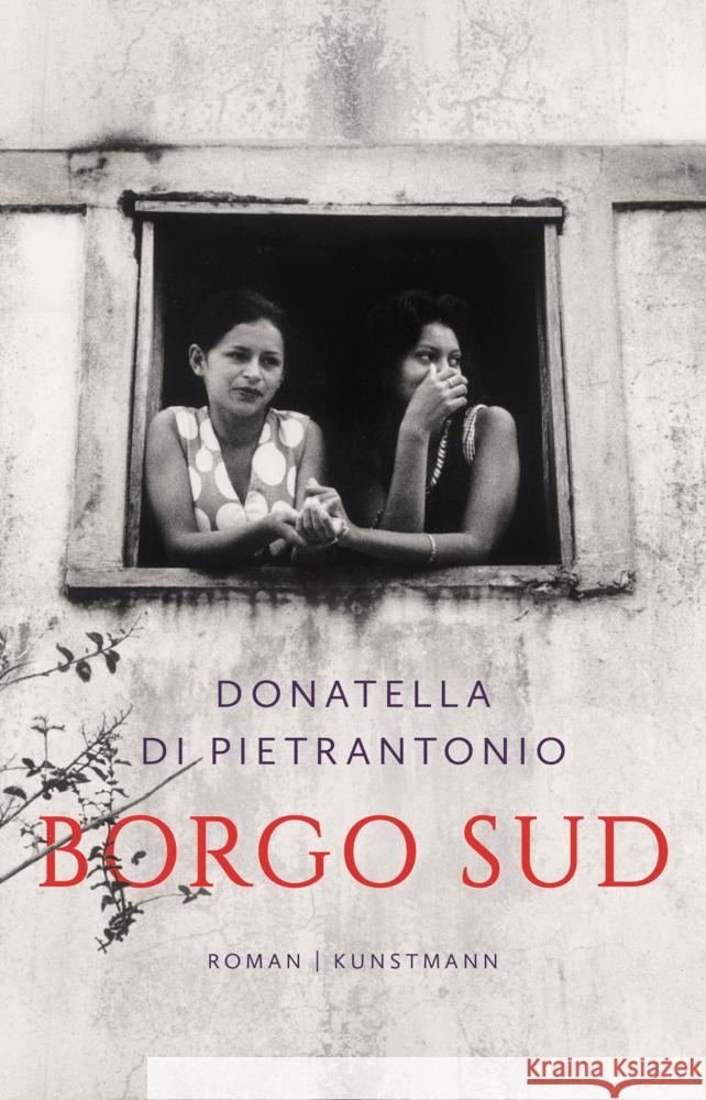 Borgo Sud Di Pietrantonio, Donatella 9783956144547 Verlag Antje Kunstmann