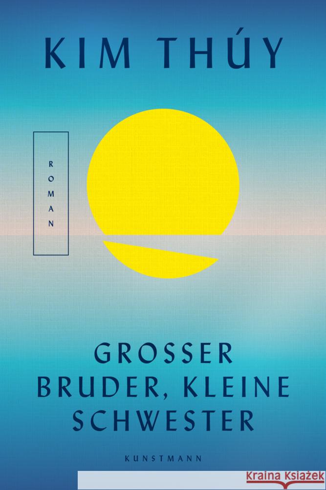 Großer Bruder, kleine Schwester Thúy, Kim 9783956144561