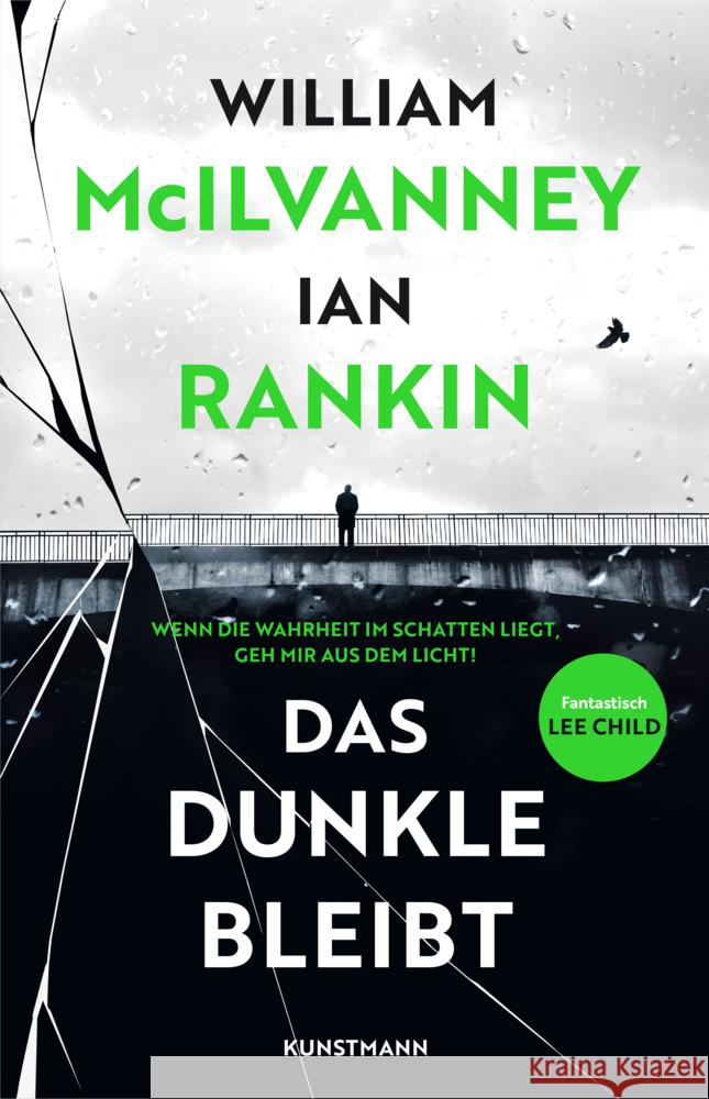 Das Dunkle bleibt McIlvanney, William, Rankin, Ian 9783956145087 Verlag Antje Kunstmann