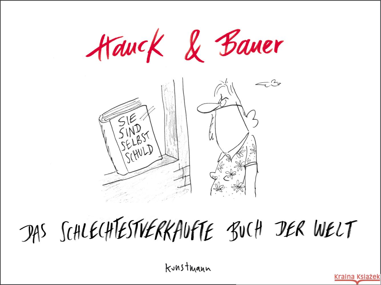 Das schlechtestverkaufte Buch der Welt Hauck, Elias, Bauer, Dominik 9783956145391