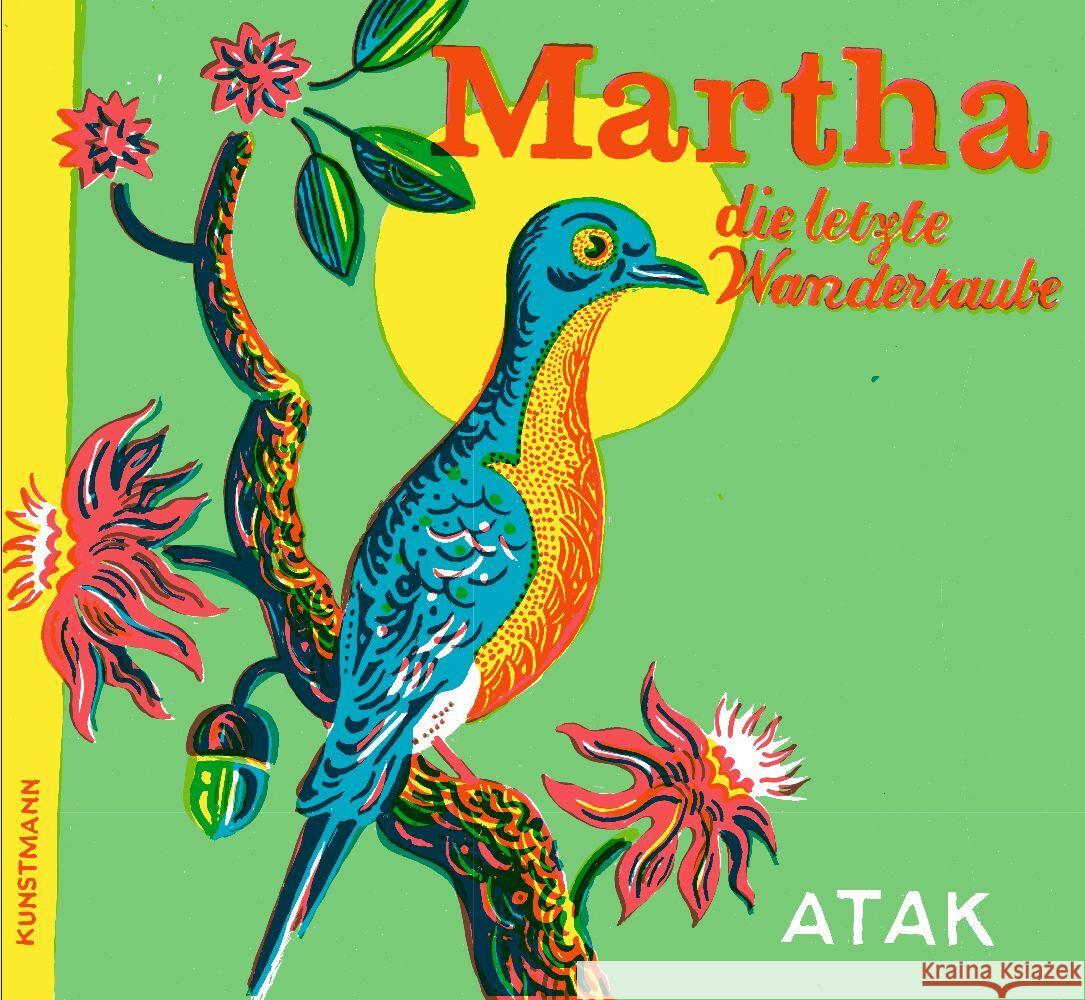 Martha, die letzte Wandertaube ATAK 9783956145728