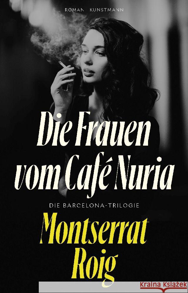 Die Frauen vom Café Nuria Roig, Montserrat 9783956145827 Verlag Antje Kunstmann