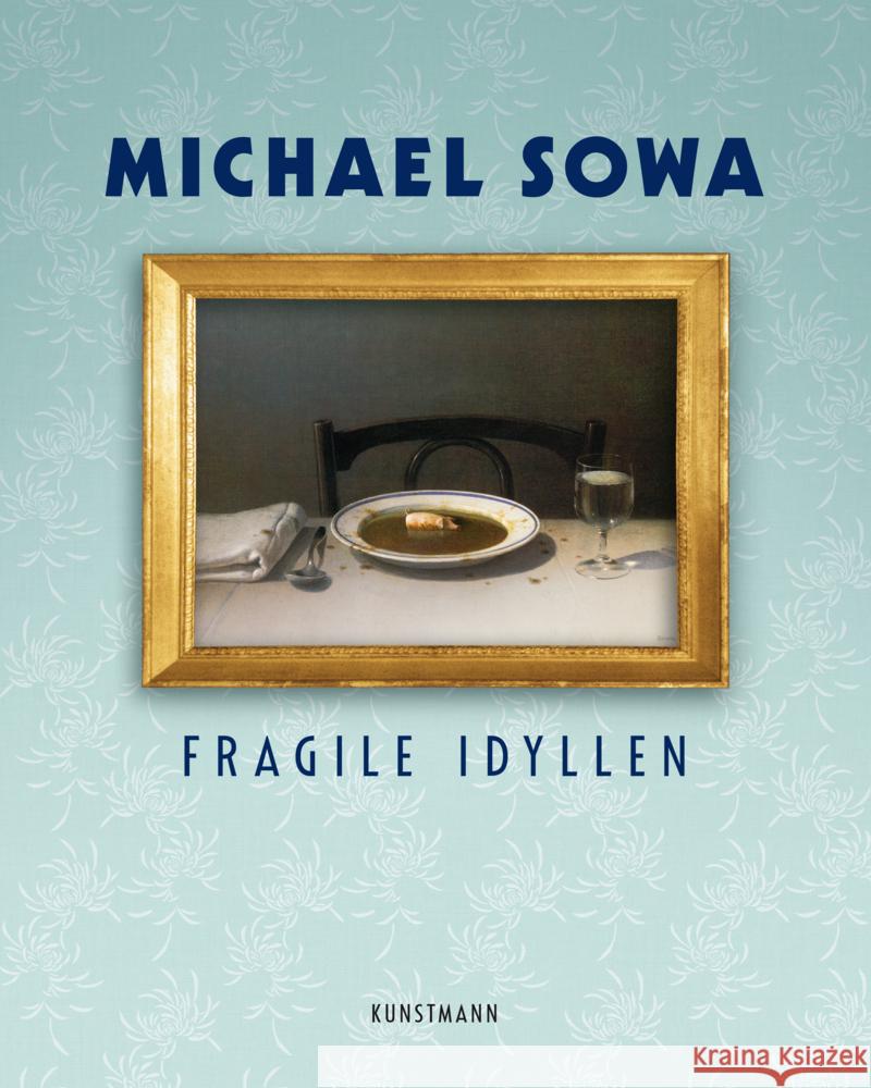 Fragile Idyllen Sowa, Michael 9783956146329