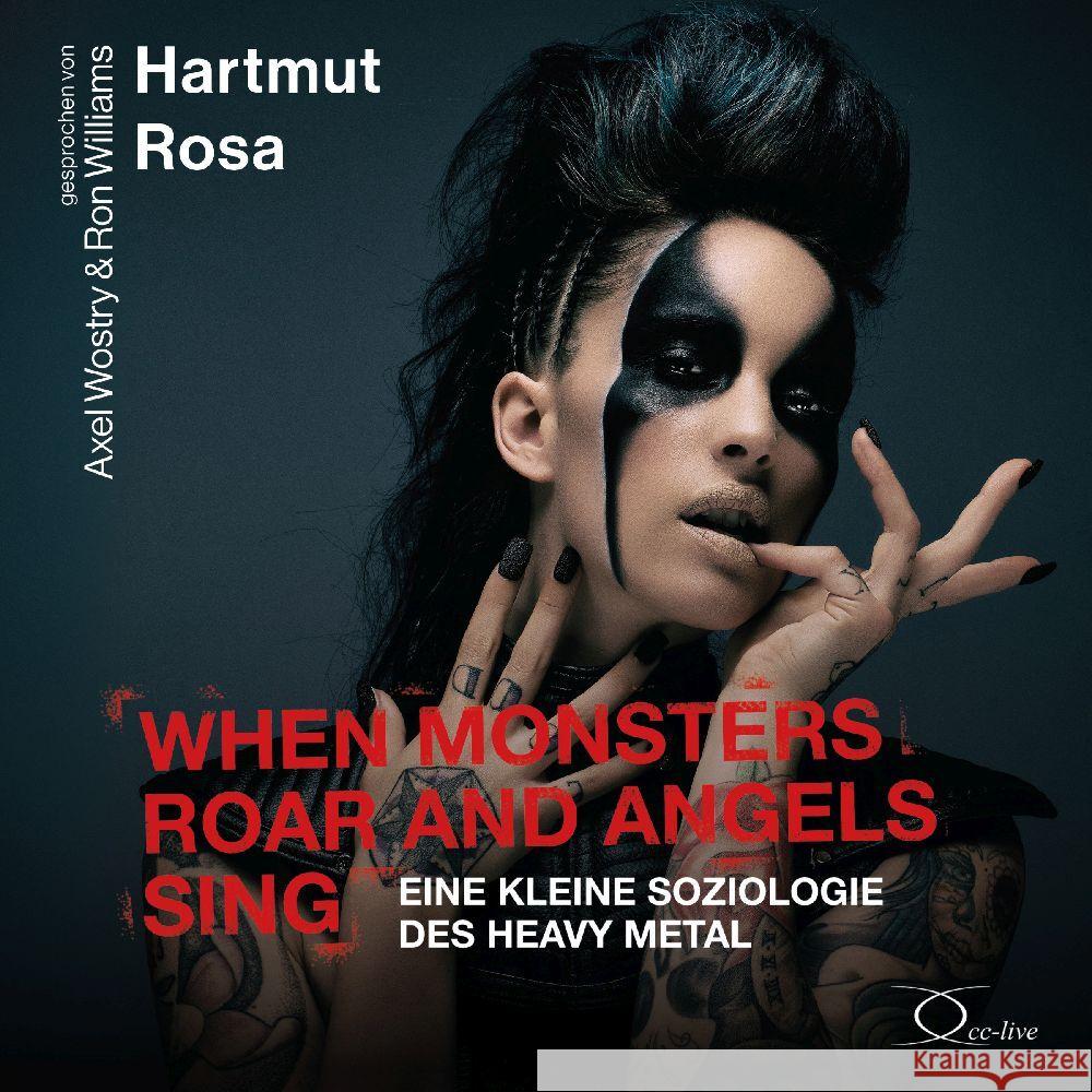 When Monsters Roar and Angels Sing, 5 Audio-CD Rosa, Hartmut 9783956164521 cc-live