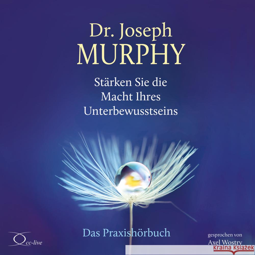 Stärken Sie die Macht Ihres Unterbewusstseins, 6 Audio-CD Murphy, Joseph 9783956164798 cc-live