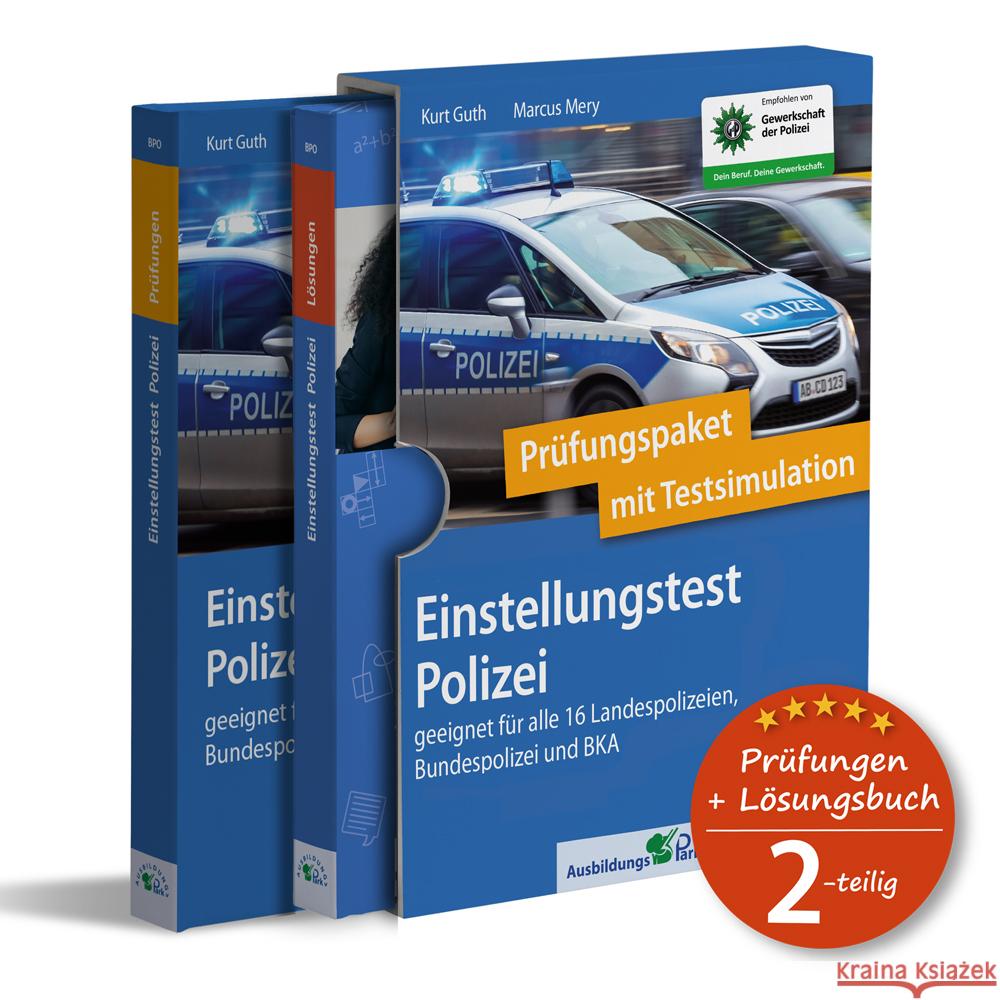 Einstellungstest Polizei: Prüfungspaket mit Testsimulation, 2 Teile Guth, Kurt; Mery, Marcus 9783956241529 Ausbildungspark