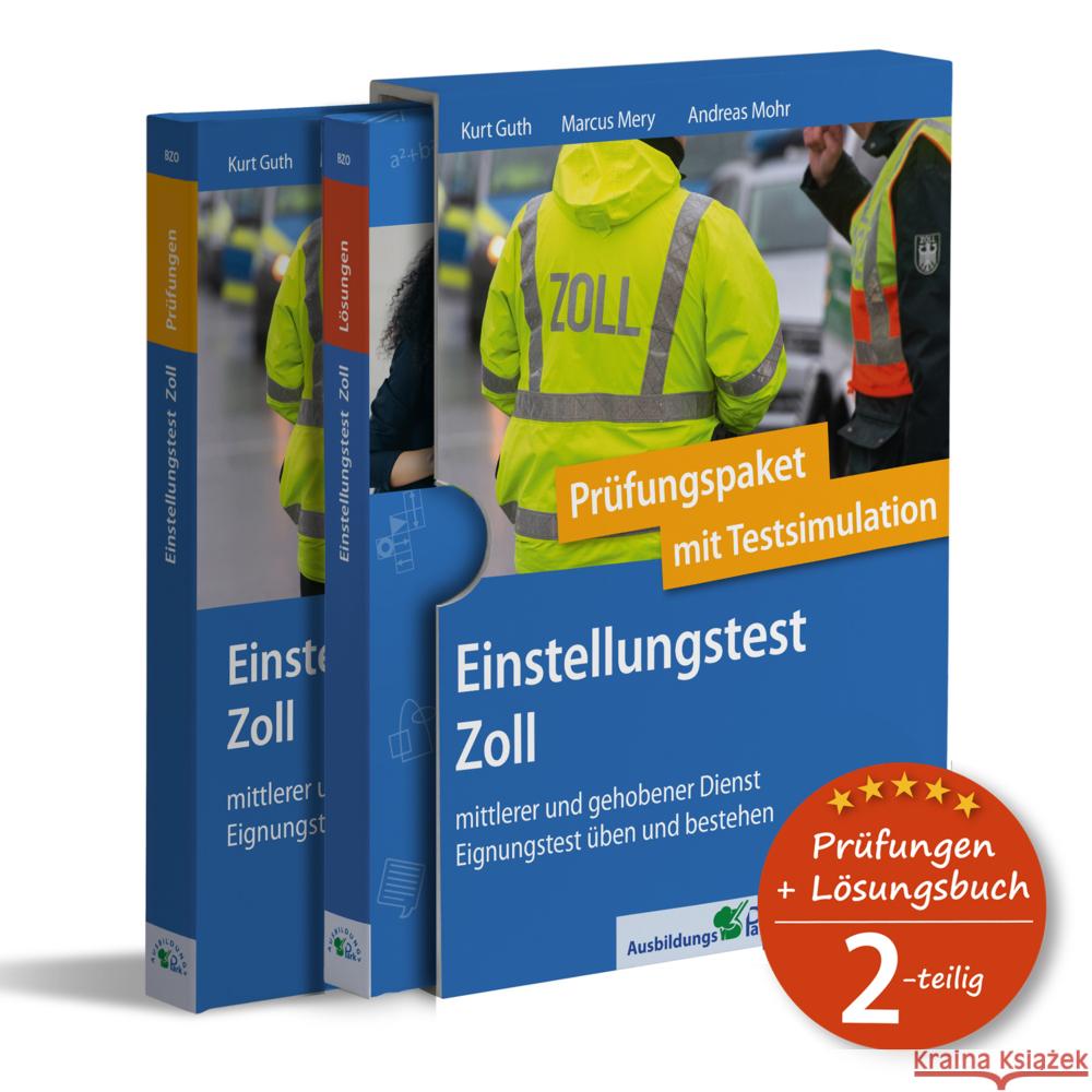 Einstellungstest Zoll: Prüfungspaket mit Testsimulation, 2 Teile Guth, Kurt, Mery, Marcus 9783956241536 Ausbildungspark