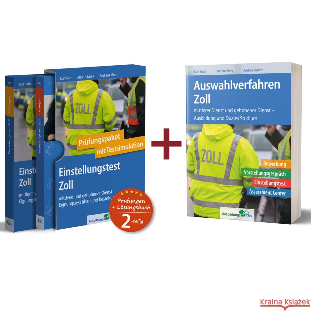 Sparpaket - Einstellungstest + Auswahlverfahren Zoll, 2 Teile Guth, Kurt, Mery, Marcus, Mohr, Andreas 9783956242038 Ausbildungspark