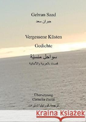 Vergessene Kusten Gebran Saad Cornelia Zierat  9783956318665 Shaker Verlag GmbH, Germany