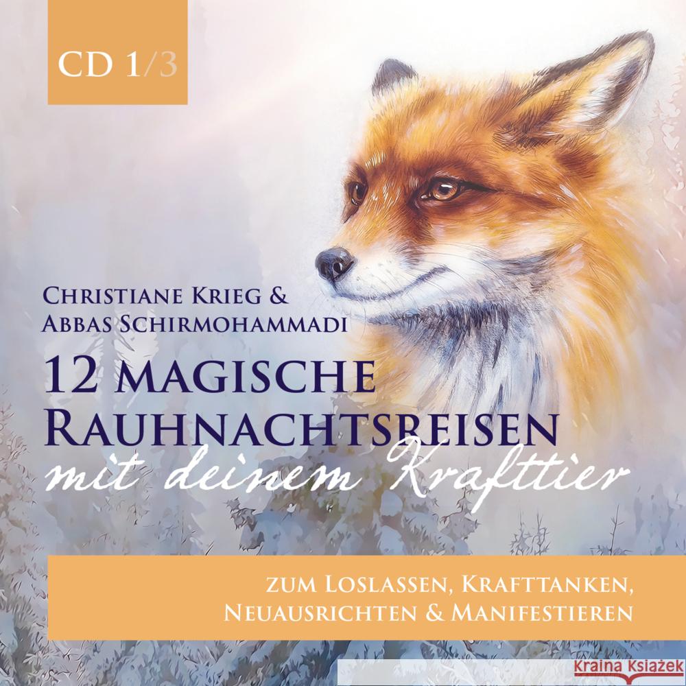 12 magische Rauhnachtsreisen mit deinem Krafttier -CD 1- Krieg, Christiane, Schirmohammadi, Abbas 9783956319242 Shaker Media