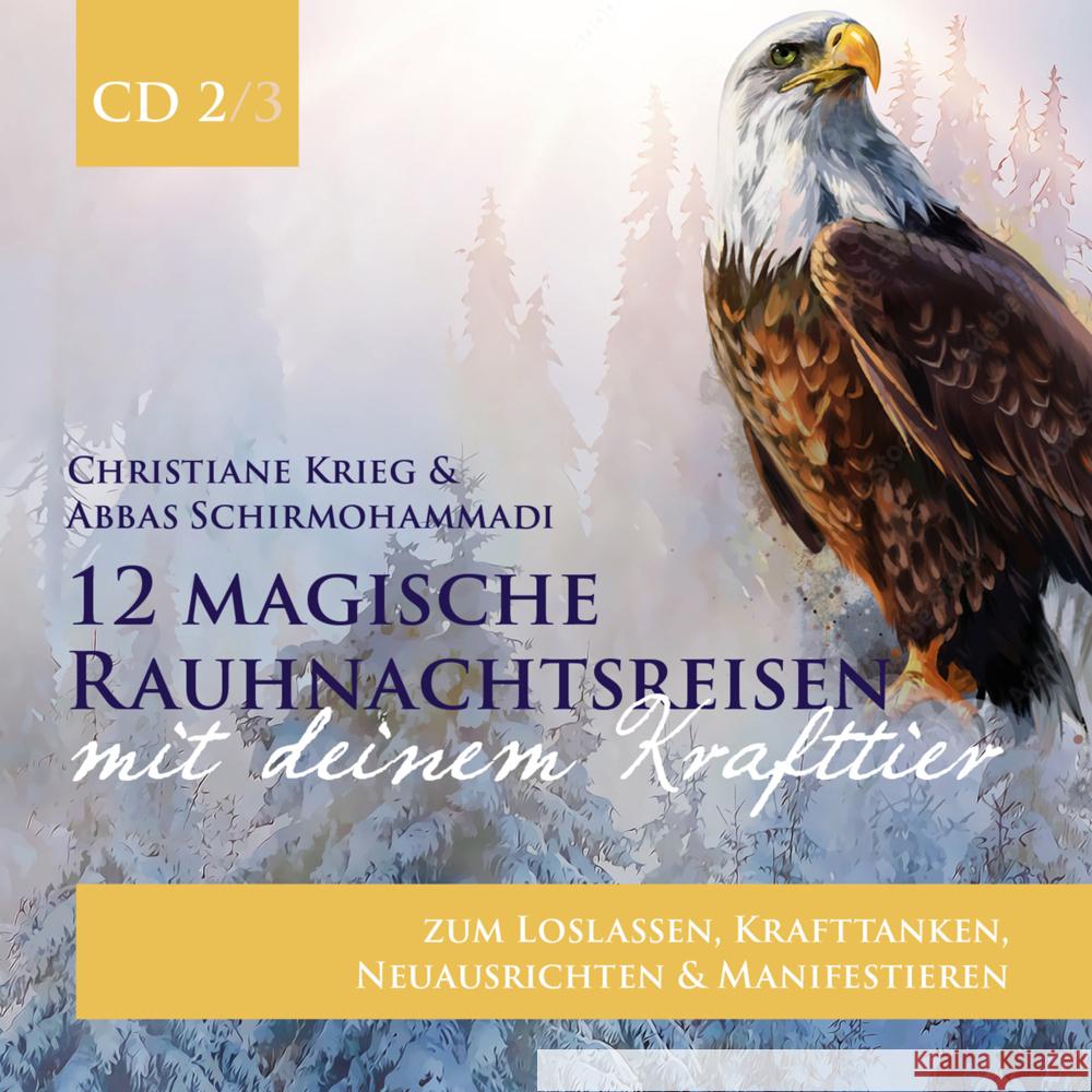 12 magische Rauhnachtsreisen mit deinem Krafttier -CD 2- Krieg, Christiane, Schirmohammadi, Abbas 9783956319259 Shaker Media