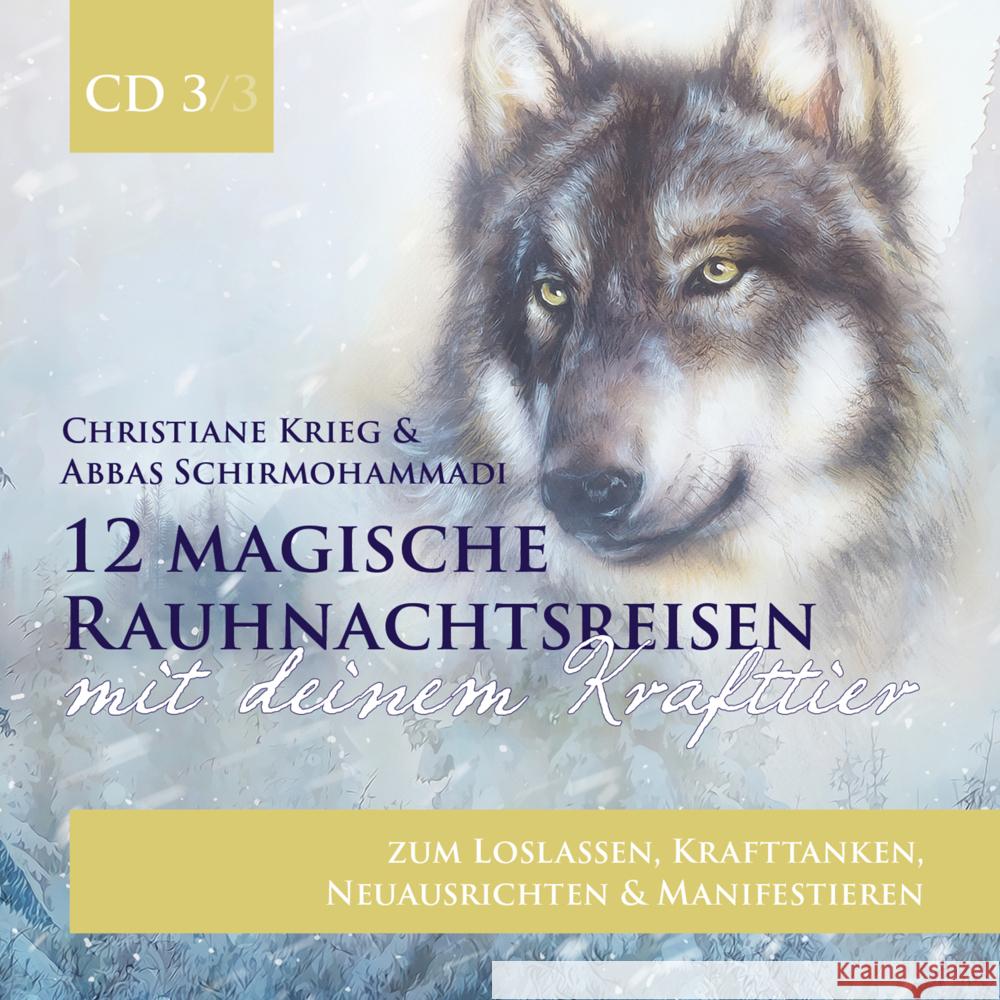 12 magische Rauhnachtsreisen mit deinem Krafttier -CD 3- Krieg, Christiane, Schirmohammadi, Abbas 9783956319266