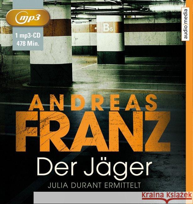 Der Jäger, 1 MP3-CD : Julia Durant ermittelt. Gekürzte Ausgabe Franz, Andreas 9783956390517