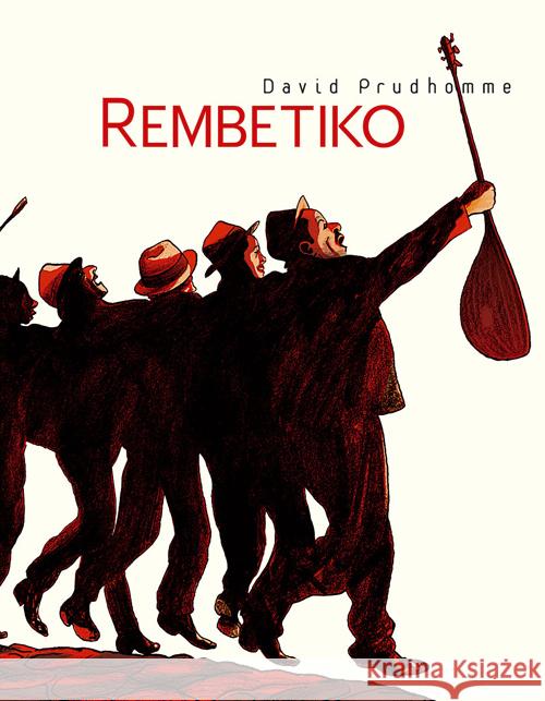 Rembetiko Prudhomme, David 9783956400995 Reprodukt