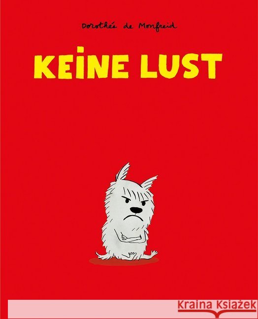 Keine Lust de Monfreid, Dorothée 9783956401527