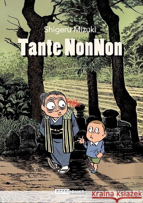 Tante NonNon : Preis des Internationalen Comicfestivals Angoulême, Bestes Album 2007 Mizuki, Shigeru 9783956401923 Reprodukt