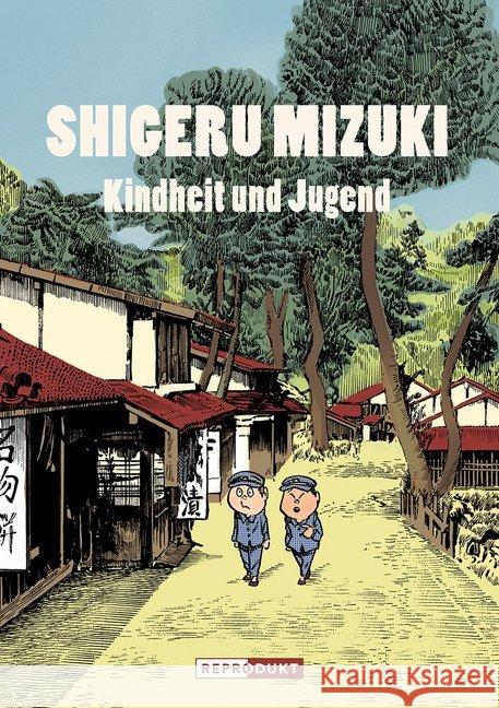 Shigeru Mizuki: Kindheit und Jugend Mizuki, Shigeru 9783956402142 Reprodukt