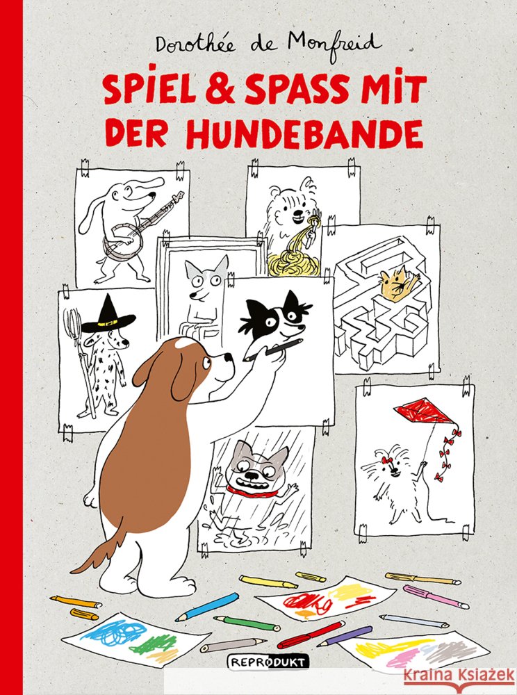 Spiel & Spaß mit der Hundebande Monfreid, Dorothée de 9783956402494