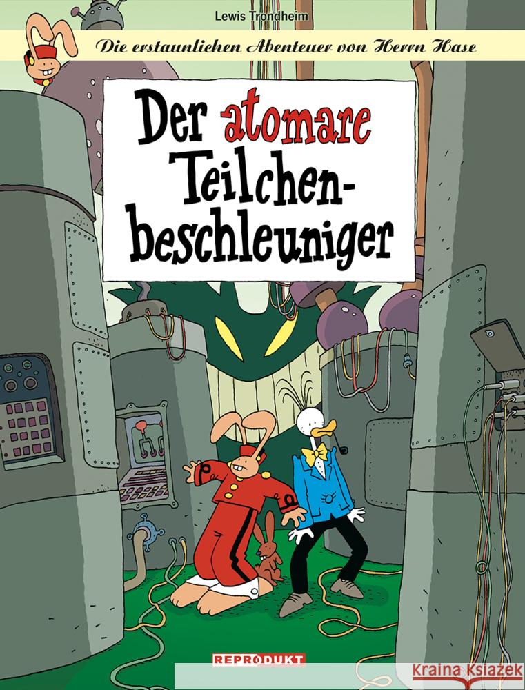 Die erstaunlichen Abenteuer von Herrn Hase 9 Trondheim, Lewis 9783956403033 Reprodukt