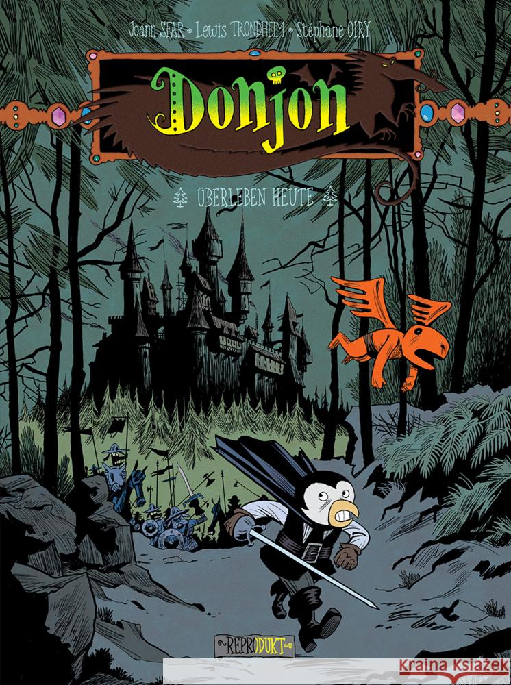 Donjon / Donjon -82 Überleben heute Sfar, Joann, Trondheim, Lewis 9783956403354 Reprodukt