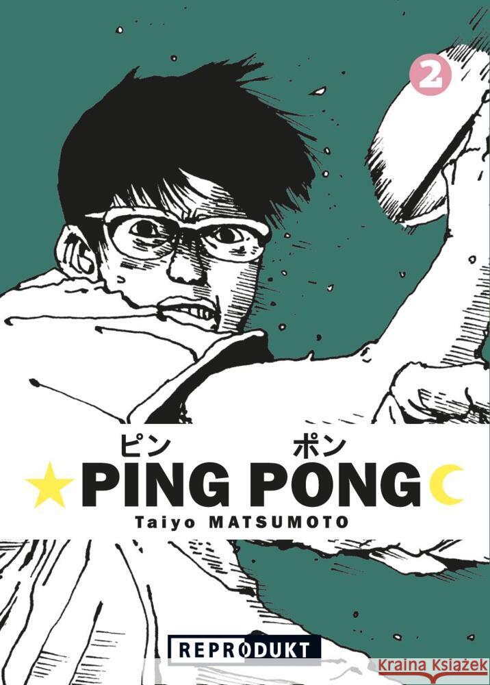 Ping Pong 2 Matsumoto, Taiyo 9783956403408 Reprodukt