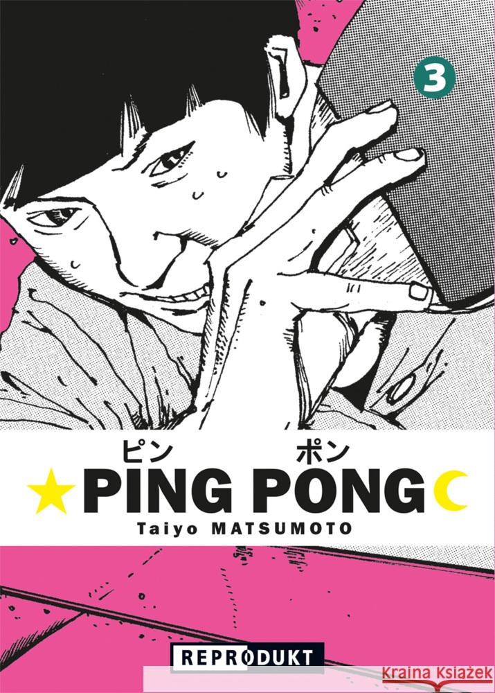 Ping Pong 3 Matsumoto, Taiyo 9783956403941 Reprodukt