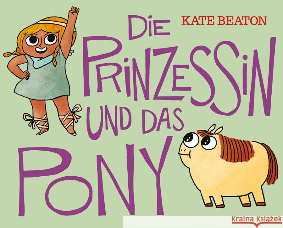 Die Prinzessin und das Pony Beaton, Kate 9783956403996 Reprodukt