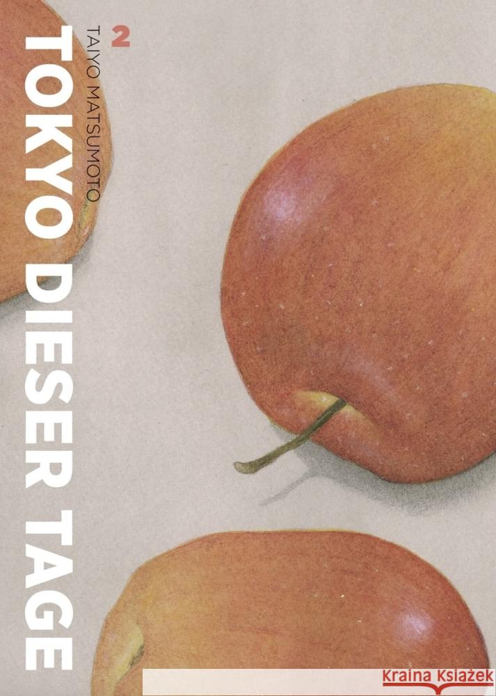 Tokyo dieser Tage 2 Matsumoto, Taiyo 9783956404801