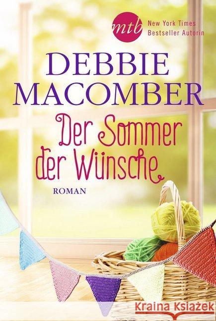 Der Sommer der Wünsche : Roman Macomber, Debbie 9783956498176