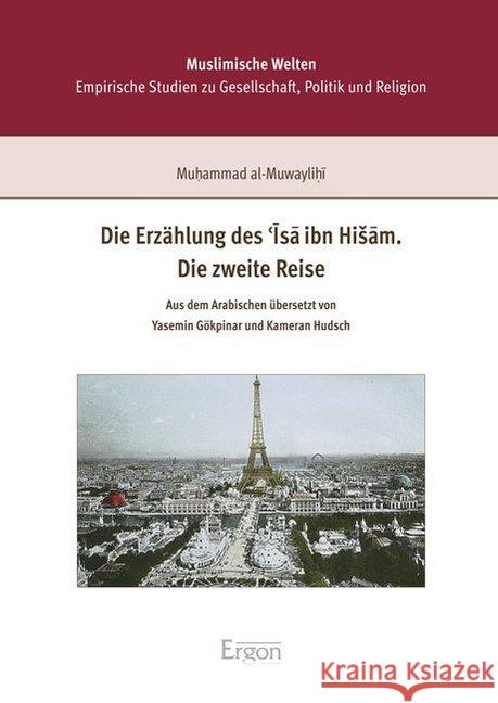 Die Erzahlung Des 'Isa Ibn Hisam. Die Zweite Reise Al-Muwaylihi, Muhammad 9783956500251