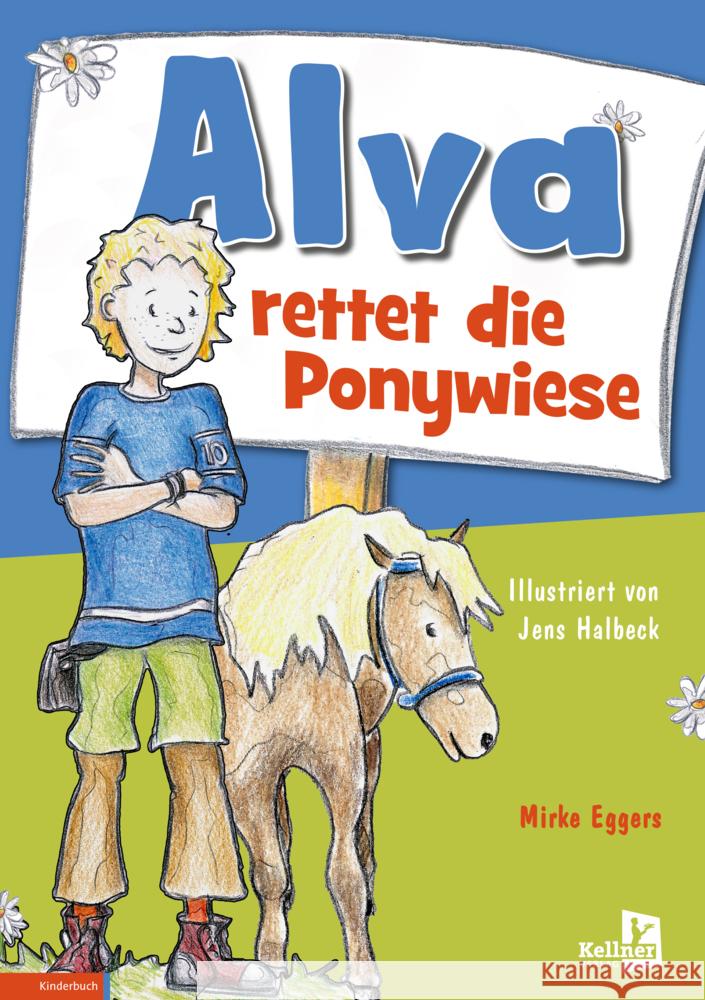 Alva rettet die Ponywiese Eggers, Mirke 9783956513978